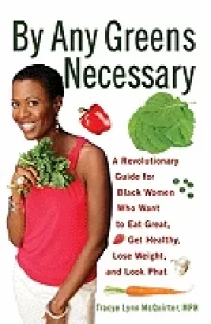 Image of by any greens necessary a revolutionary guide for Black women who want to e