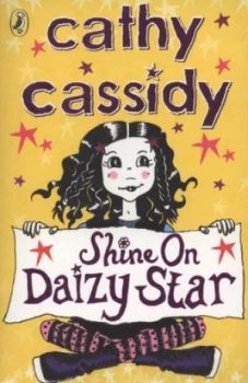 Image of Shine on Daizy Star by Cathy Cassidy Paperback