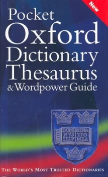 Image of Pocket Oxford Dictionary Thesaurus and Wordpower Guide by Maurice Waite Hardback