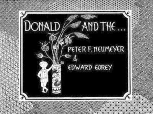 Image of Donald and the-- by Peter F Neumeyer and Edward Gorey Book