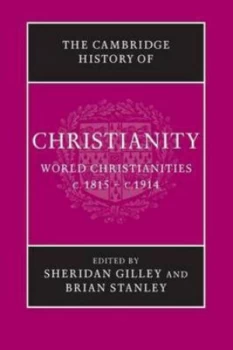 Image of The Cambridge History of Christianity by Sheridan Gilley Paperback