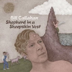 Image of Shepherd in a Sheepskin Vest by Bill Callahan CD Album
