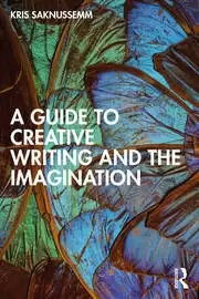 Image of A Guide to Creative Writing and the Imagination