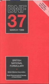 Image of British National Formulary. No. 37 March 1999 by Dinesh Mehta and Royal Pharmaceutical Society of Great Britain Paperback