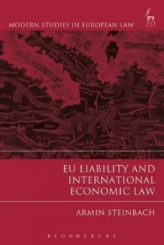 Image of Eu Liability and International Economic Law by Armin Steinbach Hardback