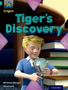 Image of Project X Origins: Turquoise Book Band, Oxford Level 7: Discovery: Tiger's Discovery