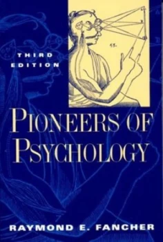 Image of Pioneers of Psychology by Raymond E Fancher Paperback
