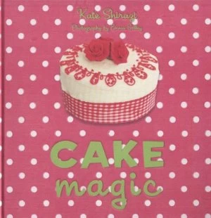 Image of Cake Magic by Kate Shirazi Hardback