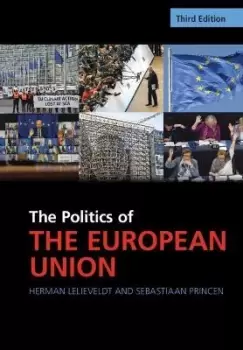 Image of The Politics of the European Union by Herman Lelieveldt