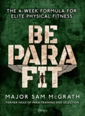 Image of be para fit the 4 week formula for elite physical fitness