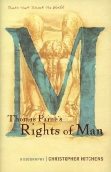Image of Thomas Paines Rights of Man by Christopher Hitchens Hardback