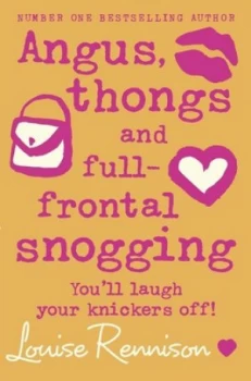 Image of Angus Thongs and Full-Frontal Snogging by Louise Rennison Paperback