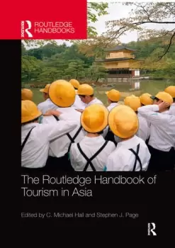 Image of The Routledge Handbook of Tourism in Asia
