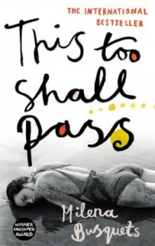 Image of This Too Shall Pass by Milena Busquets Paperback