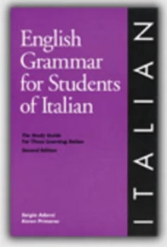 Image of English Grammar for Students of Italian by Sergio Adorni and Karen Primorac Book