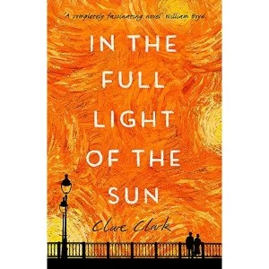 Image of In the Full Light of the Sun Hardback 2019