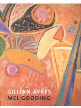 Image of Gillian Ayres by Mel Gooding Hardback