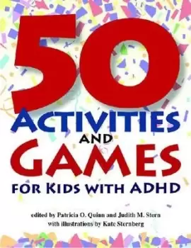 Image of 50 Activities and Games for Kids with ADHD by Patricia O. Quinn