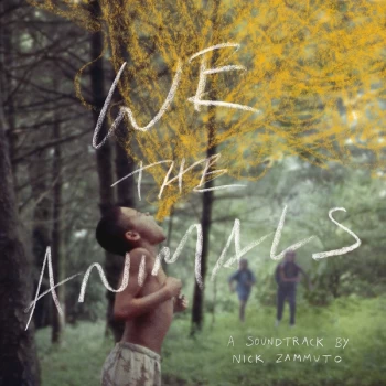 image of Nick Zammuto - We The Animals: An Original Motion Picture Soundtrack CD