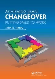 Image of Achieving Lean Changeover Putting SMED to Work