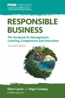 Image of Responsible Business : The Textbook for Management Learning, Competence and Innovation