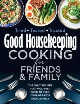 Image of Good Housekeeping cooking for family and friends - Good Housekeeping Institute - Hardback - Used