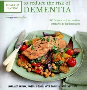 Image of Healthy Eating to Reduce the Risk of Dementia by Margaret Rayman Paperback