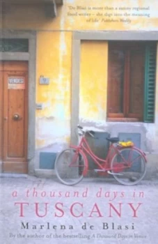 Image of A Thousand Days in Tuscany by Marlena De Blasi Paperback