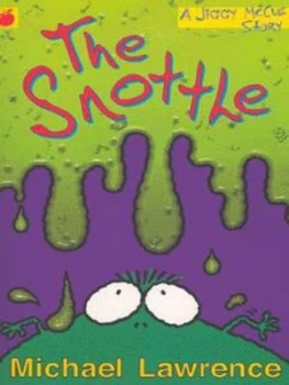 Image of The Snottle by Michael Lawrence Paperback