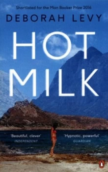 Image of Hot Milk by Deborah Levy Book