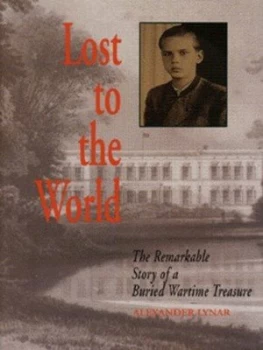 Image of Lost to the World by Alexander Lynar Hardback