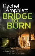 Image of bridge to burn