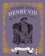 Image of at home with henry viii his life his palaces his wives