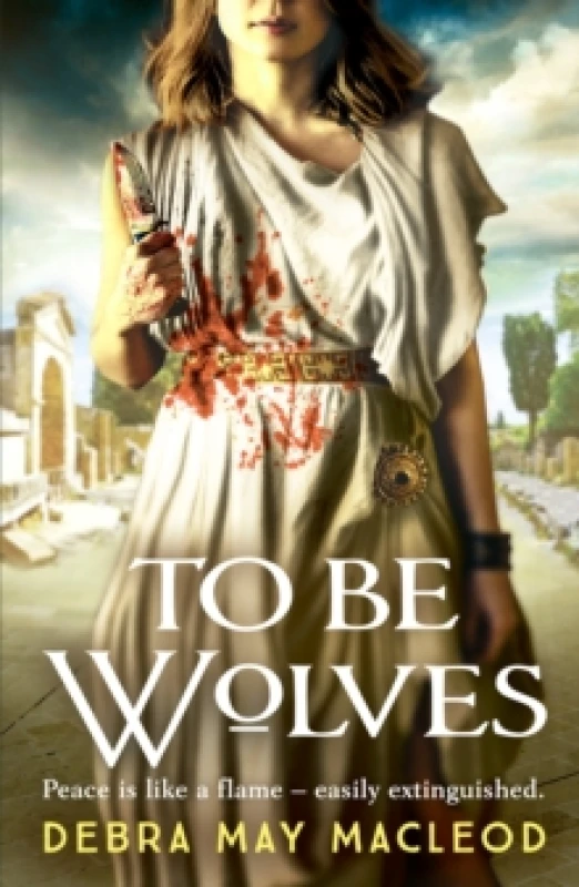Image of To Be Wolves : A breathtaking novel of the Vestal Virgins Paperback / softback