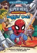 Image of marvel super hero adventures buggin out an early chapter book