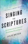 Image of singing the scriptures how all believers can experience breakthrough hope a