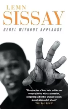 Image of Rebel without applause by Lemn Sissay