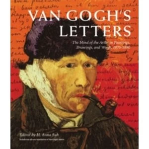 Image of Van Gogh's Letters : The Mind of the Artist in Paintings, Drawings, and Words, 1875-1890