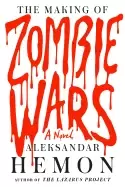 Image of making of zombie wars a novel