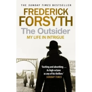 Image of The Outsider : My Life in Intrigue