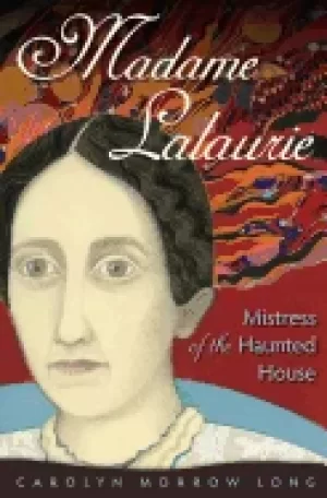Image of madame lalaurie mistress of the haunted house