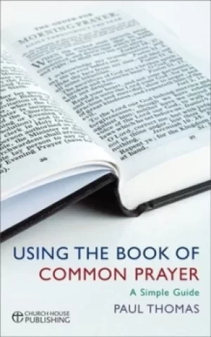 Image of Using the Book of common prayer by Paul Thomas