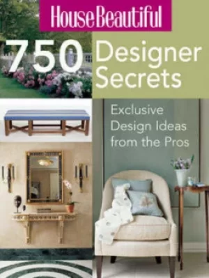 Image of House beautiful 750 designer secrets by House Beautiful