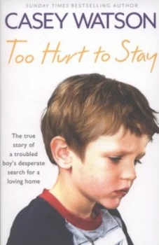 Image of Too Hurt to Stay by Casey Watson Paperback