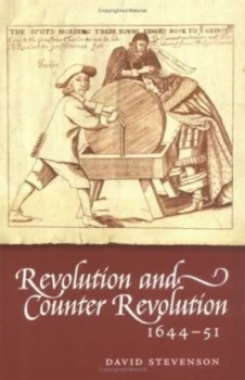 Image of Revolution and Counter-Revolution in Scotland 1644-1651 by David Stevenson Paperback