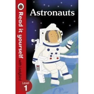 Image of Astronauts - Read it yourself with Ladybird: Level 1 (non-fiction) by Penguin Books Ltd (Paperback, 2015)