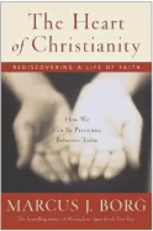 Image of heart of christianity rediscovering a life of faith