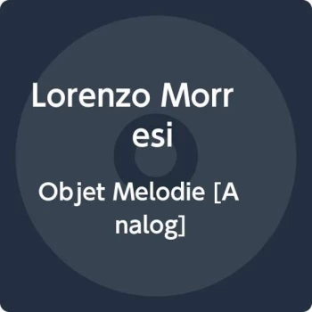 image of Lorenzo Morresi - Objet Melodie Vinyl