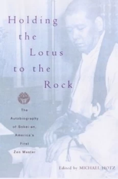 Image of Holding the Lotus to the Rock by Michael Hotz Hardback
