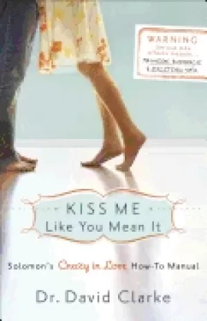 Image of kiss me like you mean it solomons crazy in love how to manual